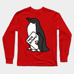 Animals Birthday Greetings Penguin says Happy Birthday Long Sleeve T-Shirt